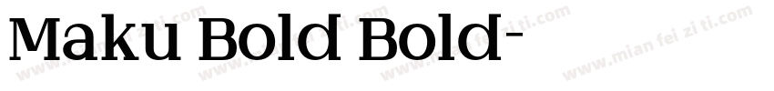 Maku Bold Bold字体转换